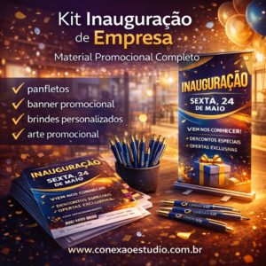 Kit Inauguração de Empresa – Panfletos, Banner e Brindes Personalizados | Material Promocional Completo